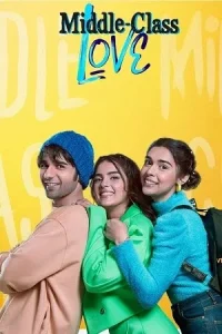 Middle Class Love Poster