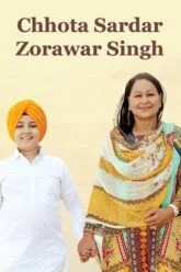 Chhota Sardar Zorawar Singh Poster