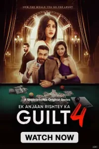Ek Anjaan Rishtey Ka Guilt Poster