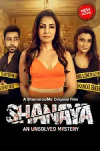 Shanaya An Unsolved Mystery Poster