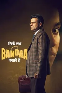 Sirf Ek Bandaa Kaafi Hai Poster