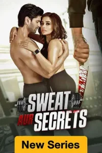 Sweat Aur Secrets Poster