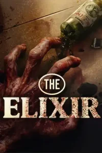 The Elixir – Abadi Nan Jaya Poster
