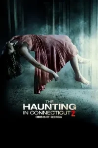 The Haunting in Connecticut 2 Ghosts of Georgia Poster