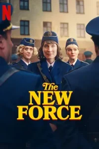 The New Force Poster