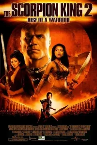 The Scorpion King 2: Rise of a Warrior Poster