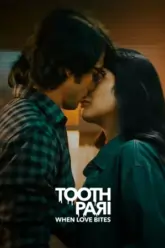 Tooth Pari: When Love Bites Poster