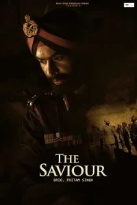 The Saviour Brig Pritam Singh Poster