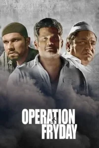Operation Fryday Poster