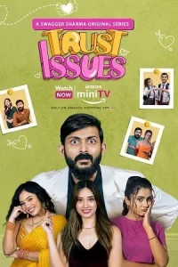 Swagger Sharma’s Trust Issues Poster