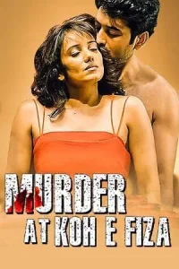 Murder at Koh e Fiza Poster
