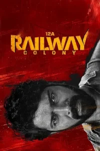 12A Railway Colony Poster
