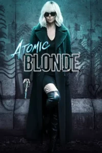  Atomic Blonde Poster