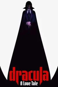  Dracula: A Love Tale Poster