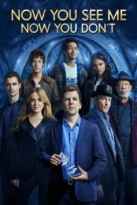 Now You See Me: Now You Don’t Poster