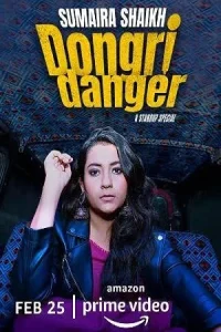 Sumaira Shaikh : Dongri Danger Poster