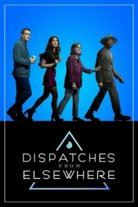 Dispatches from Elsewhere Poster
