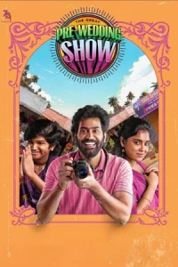 The Great Pre-Wedding Show Poster