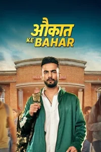  Aukaat Ke Bahar Poster