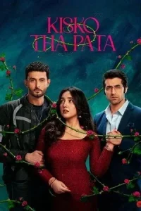  Kisko Tha Pata Poster