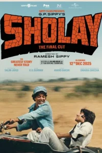 Sholay The Final Cut 2025 Poster