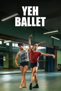  Yeh Ballet Poster
