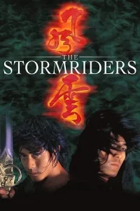 The Storm Riders / Fung wan: Hung ba tin ha Poster