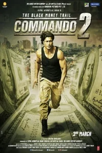 Commando 2: The Black Money Trail Poster