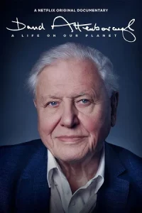 Ā David Attenborough: A Life on Our Planet Poster