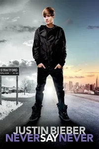 Ā Justin Bieber: Never Say Never Poster