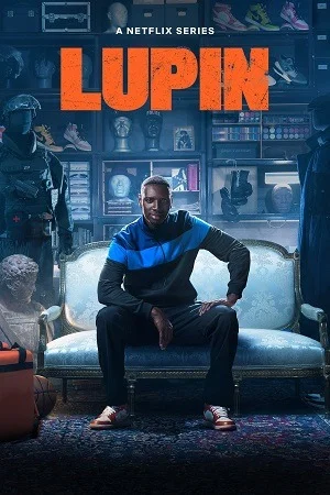 Lupin (Season 1 – 4) Complete Dual Audio {Hindi-English} Netflix Original Series WEB-DL
