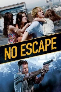 Ā No Escape Poster