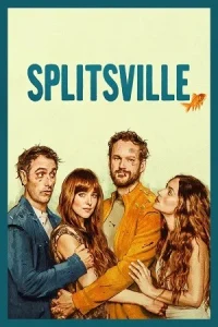  Splitsville Poster