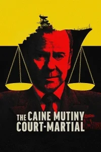 Ā The Caine Mutiny Court-Martial Poster