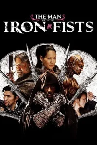 Ā The Man with the Iron Fists Poster