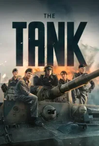 THE TANK” {AKA ‘Der Tiger’} Poster