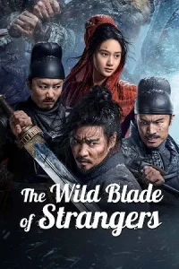 Ā The Wild Blade of Strangers Poster