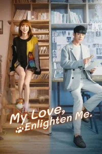 My Love, Enlighten Me Poster