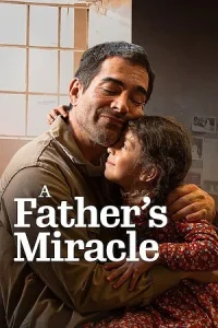 A Fathers Miracle Poster