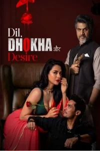 Dil Dhokha Aur Desire Poster