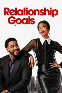 Â Relationship Goals Poster
