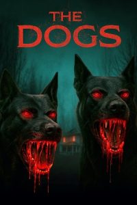 Ā The Dogs Poster