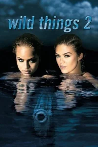 Â Wild Things 2 Poster
