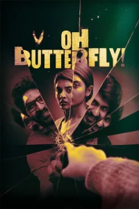 Oh Butterfly! Poster