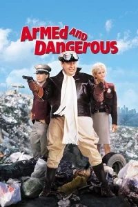 Ā Armed and Dangerous Poster