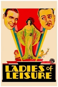 Ā Ladies of Leisure Poster
