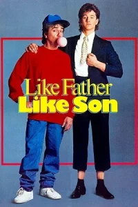 Ā Like Father Like Son Poster