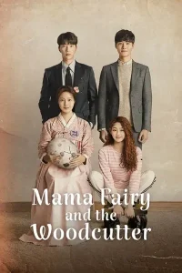 Mama Fairy and the Woodcutter Poster