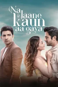 Na Jaane Kaun Aa Gaya Poster