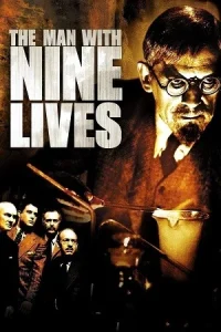 Ā The Man with Nine Lives Poster